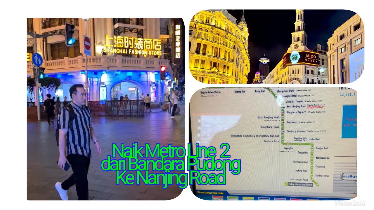 Naik kereta / Metro line dari Bandara International Shanghai ke Hotel di Nanjing Road.