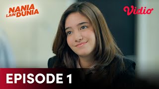 Episode 1 Full | Nania Lain Dunia | Cassandra Lee, Gabriella Larasati, Dinda M., Ciccio Manassero