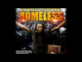 Homeless by fireman