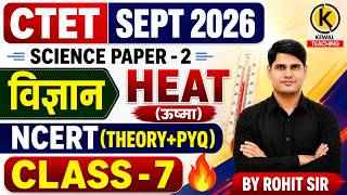 CTET SCIENCE PAPER 2|HEAT(ऊष्मा) Complete Theory + PYQ + MCQ|CTET PAPER 2 SCIENCE|CTET  SEPT 2026 screenshot 4