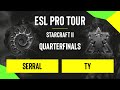 SC2 - Serral vs. TY - DH SC2 Masters - Summer 2020 - Quarterfinals - Season Finals