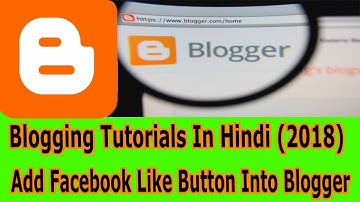 How to Add a Facebook Like Button in Blogger (Hindi)
