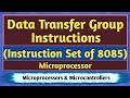 Data Transfer Group in 8085 Microprocessor | Instruction Set of 8085 | Microprocessor