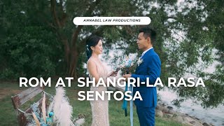 Wedding ROM at Shangri-La Rasa Sentosa, Singapore (Updated 2024) Wedding Photography Singapore