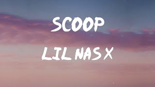 Lil Nas X - SCOOP (feat. Doja Cat) (Lyrics) | Scoop, scoop (skrrt)