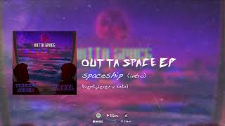 Twenny7 X Katal - Spaceship Prod. Yz
