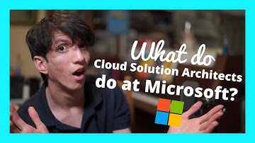 What Do I Do as a Cloud Solution Architect (CSAs) At Microsoft?