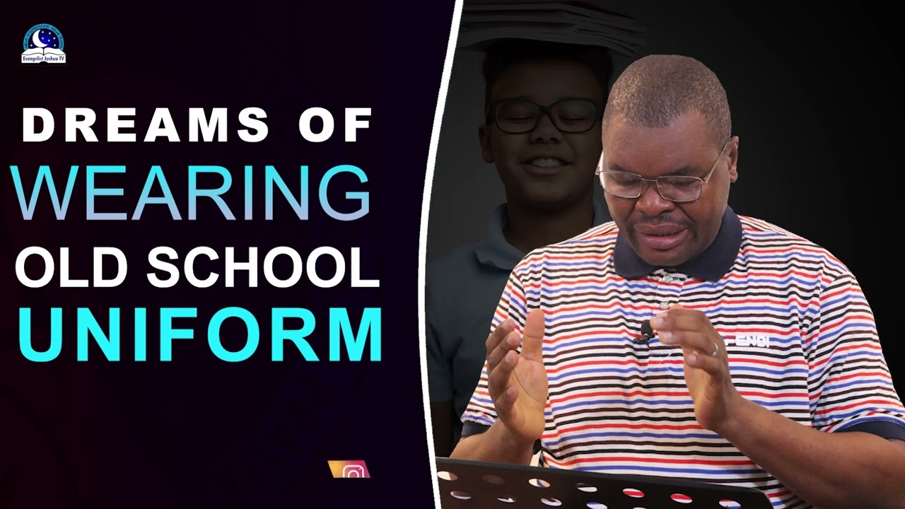 Video Dream of Wearing Old School Uniform I Meaning from Evangelist