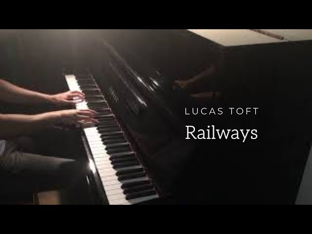 Railways | Lucas Toft | Relaxing Piano Music class=