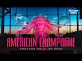 Inside LA's Art Scene: exclusive artist interviews and studio visits – American Champagne (Trailer)