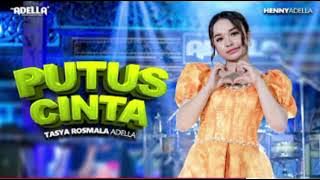 PUTUS CINTA | TASYA ROSMALA ADELLA OM ADELLA
