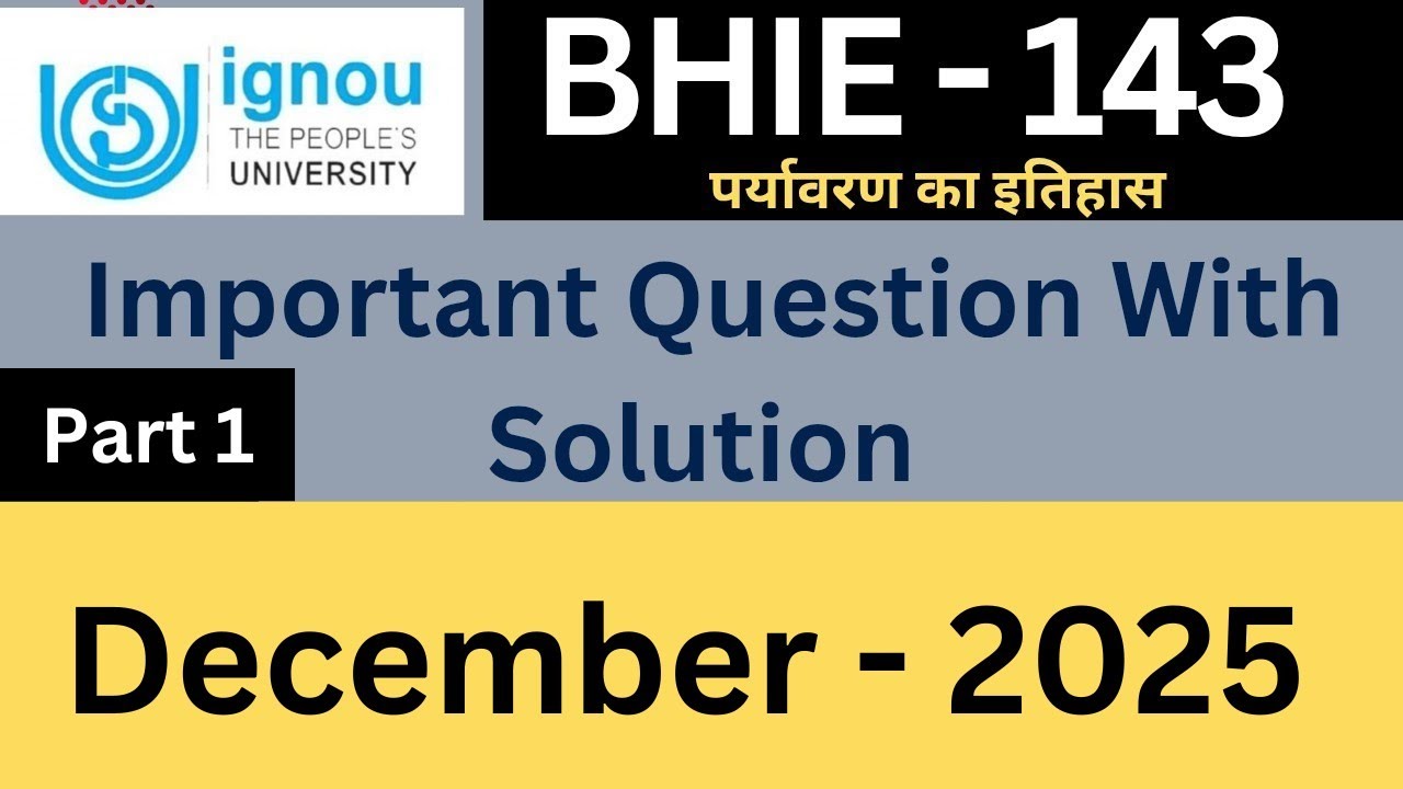 IGNOU BHIE 143 Important Questions Answers for December 2025| BHIE 143 Guess paper December 2025