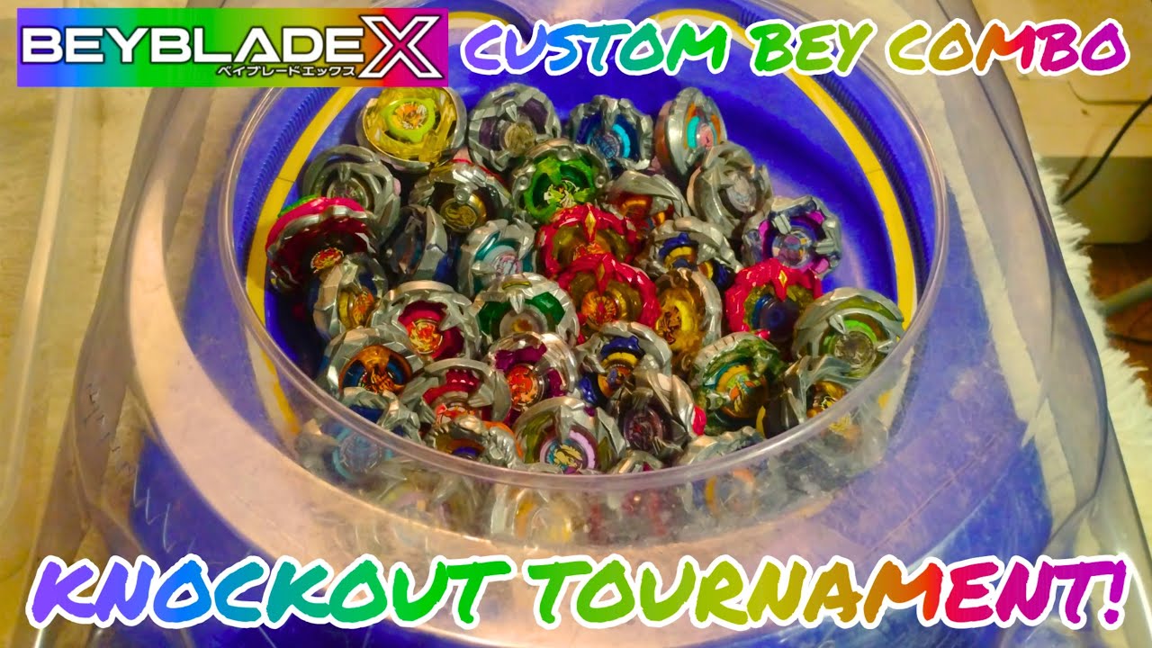 ULTIMATE BEYBLADE X CUSTOM BEY COMBO KNOCKOUT TOURNAMENT!.ベイブレード - YouTube