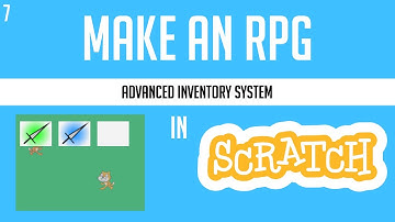 Scratch: How to make an RPG | Part 7 | Advanced Inventory System