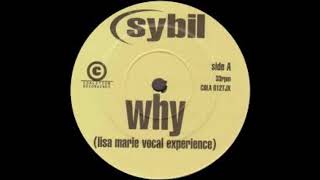 Sybil - Why (Lisa Marie Vocal Experience)