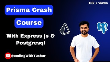 Crash Course on Prisma ORM with Express JS , Postgres and Build a REST API
