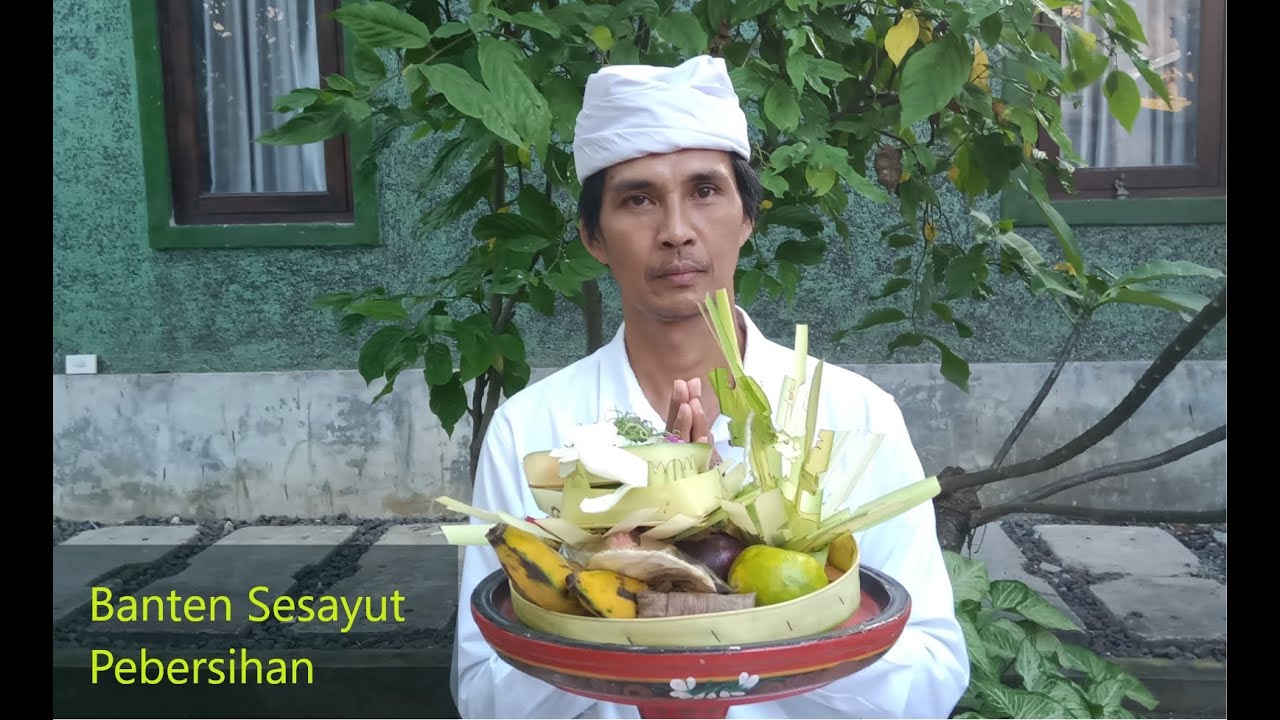 Banten Sesayut Pebersihan dan Maknanya