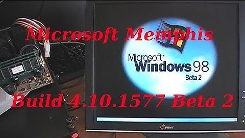 Microsoft Memphis (Windows 98) [Build 4.10.1577 Beta 2]