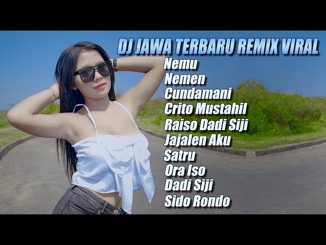 DJ JAWA TERBARU DJ NEMU - DJ NGOMONGO JALOKMU PIYE DJ CUNDAMANI REMIX VIRAL TIKTOK 2023 class=