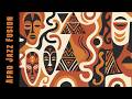 African Jazz Fusion Deep Afro Jazz Soulful Instrumentals Tribal Grooves 