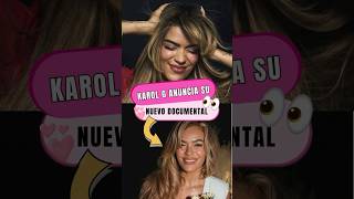 Karol G anuncio el estreno de otro documental