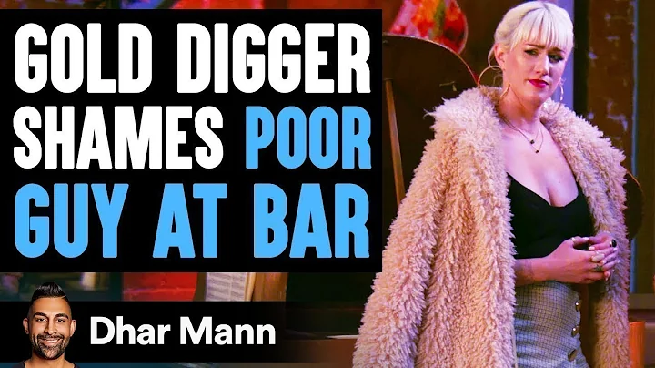 Gold Digger Shames Poor Guy At Bar, Lives To Regre...