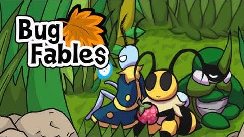 (Twitch Stream) Bug Fables: The Everlasting Sapling - Part 1