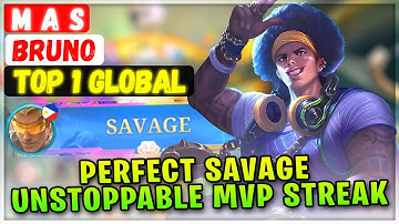 PERFECT SAVAGE No.1 Bruno! Unstoppable MVP Streak [ Top 1 Global Bruno ] M A S - Mobile Legends