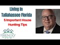 Living In Tallahassee Florida | 5 Important House Hunting Tips