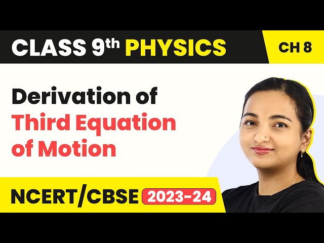 equations of motion derivation of third equation of motion motion class 9 physics