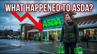 The Real Reason Asda is Losing the UK Supermarket War