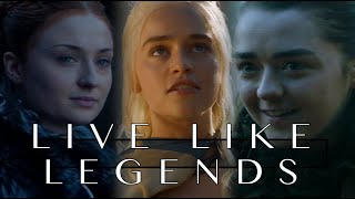 Game Of Thrones Females Live Like Legends