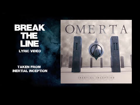 OMERTA - Break the line (LYRIC VIDEO)