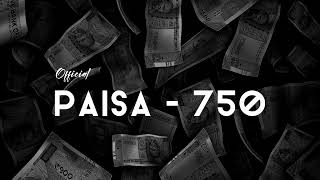 PAISAA ; MASANGA YE | PAISA - 750 OFFICIAL ( SLOWED + REVERBED ) | KUSHAL POKHREL Resimi