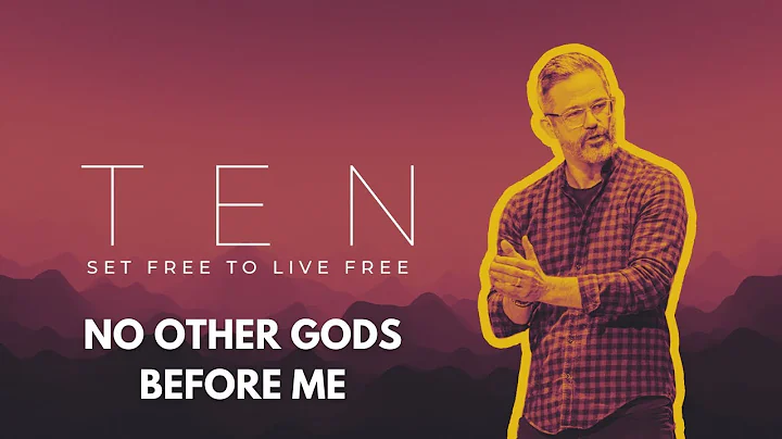 Sunday Service - Ten Commandments #2 "No Other gods Before Me" (April 14, 2024)