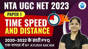 UGC NET JRF 2023 Paper 1 Preparation | Time Speed and Distance by Ayushi Mam | JRFAdda