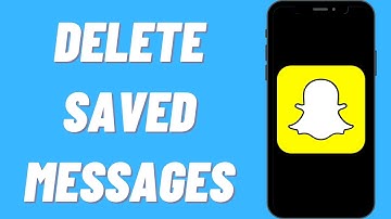 How To Delete All Saved Messages On Snapchat