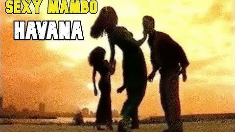 SEXY MAMBO -HAVANA
