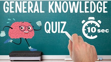 General Knowledge Quiz - 30 questions, only 10 seconds to answer each. Multiple-choice - Pub Quiz GK