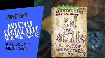 Wasteland Survival Guide  issue 1 | Farming the Wastes Wreck of the USS Riptide | Fallout 4