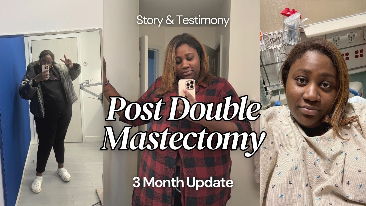 Post Double Mastectomy | 3 Month Update