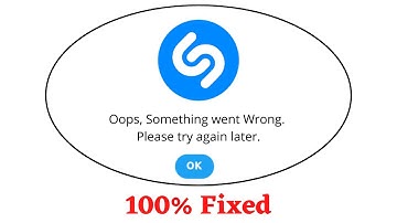 Fix Shazam Oops Something Went Wrong Error. Please Try Again Later Problem Error Solved