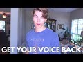 Learn to Sing w/ Justin - How to get your voice back if you&#39;ve lost it singing