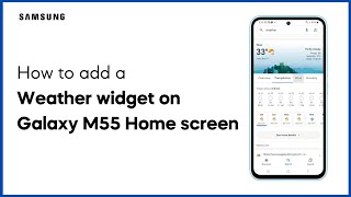 Galaxy M55: How to Add The Weather Widget To The Home Screen screenshot 5