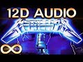 Metallica  ride the lightning 12d audio multidirectional