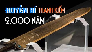 Bí ẩn bảo kiếm của Việt Vương Câu Tiễn hơn 2000 năm vẫn sắc bén - Tinh Hoa TV