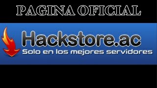 ¿QUE PASO CON HACKSTORE? INFORMACION REAL (UNICA PAGINA OFICIAL)