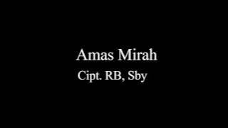 Lagu Banjar-Amas Mirah Cipt  RB, Sby