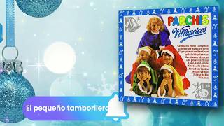 🥁 "El Pequeño Tamborilero" - Villancico Clásico por Parchís | Música Navideña 🎄