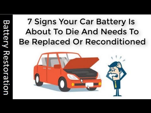 7 Signs Your Battery Is About To Die-Recondition Battery At Home